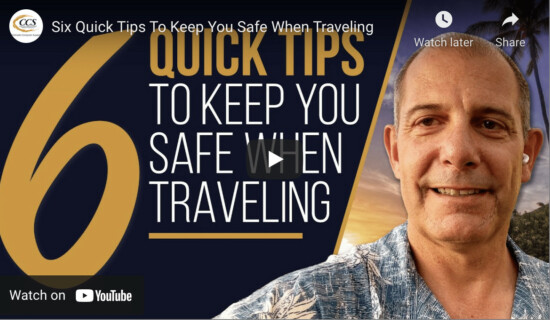 6 Tips To Keep You Safe When Traveling