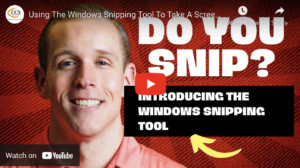 Using The Windows Snipping Tool To Take A Screenshot
