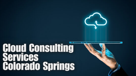 Cloud Consulting Services in Colorado Springs