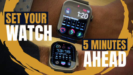 How To Set Your Apple Watch 5 Minutes Fast